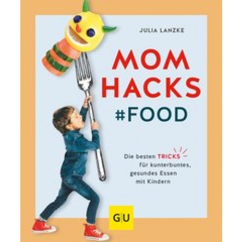 Mom Hacks - Food