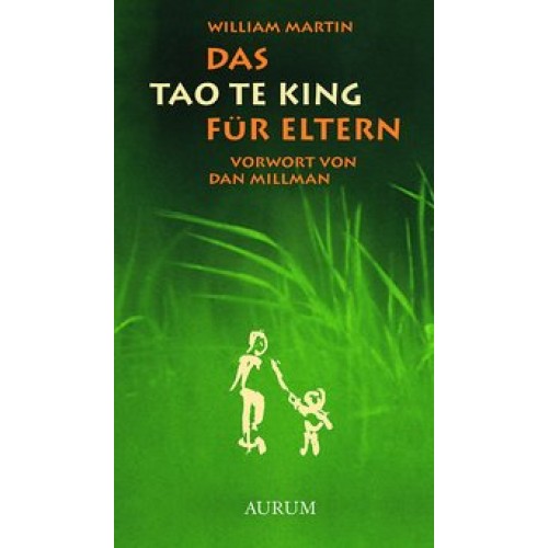Das Tao Te King für Eltern