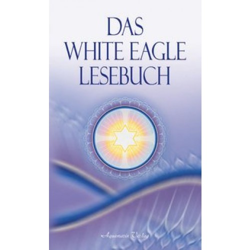 Das White Eagle Lesebuch