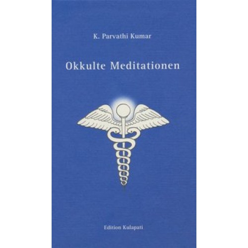 Okkulte Meditationen