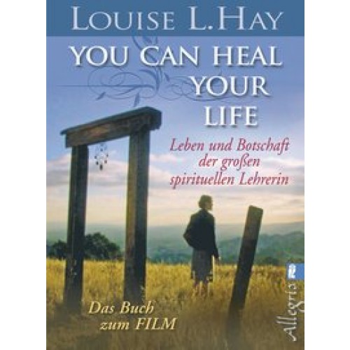 You Can Heal Your Life (Filmbuch)