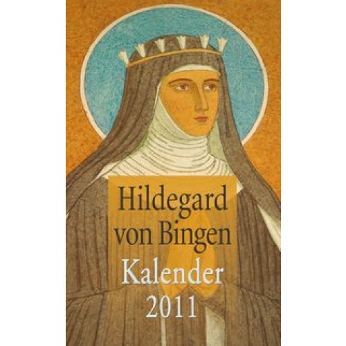 Hildegard von Bingen Kalender2011