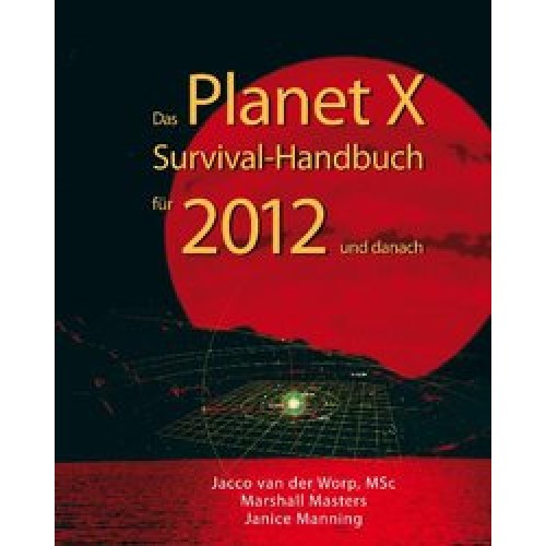 Das Planet X Survival-Handbuch