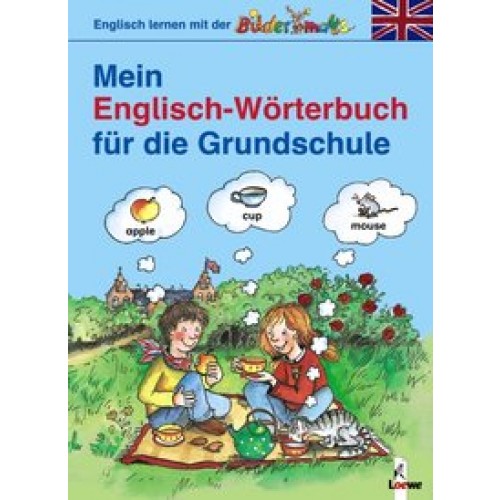 Englisch lernen mit der Bildermaus - Mein Englisch-Wörterbuch für die Grundschule