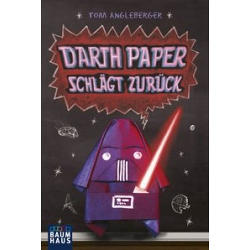 Darth Paper schlägt zurück: Band 2. Ein Origami-Yoda-Roman [Taschenbuch] [2014] Angleberger, Tom, Sc