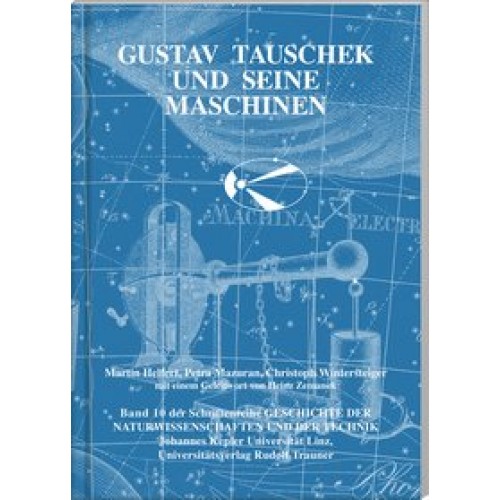 Gustav Tauschek und seine Maschinen
