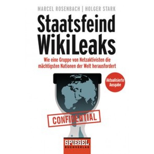 Staatsfeind WikiLeaks