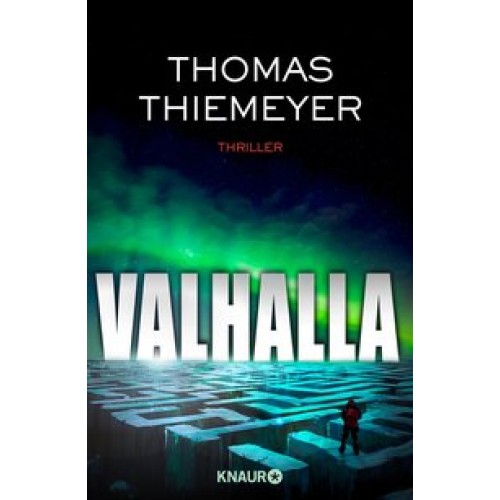 Valhalla: Thriller [Gebundene Ausgabe] [2014] Thiemeyer, Thomas