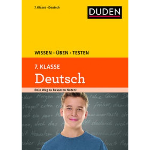 Wissen – Üben – Testen: Deutsch 7. Klasse