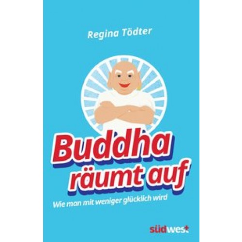 Buddha räumt auf
