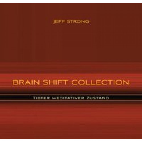 Tiefer meditativer Zustand (Brain Shift Collection 7)
