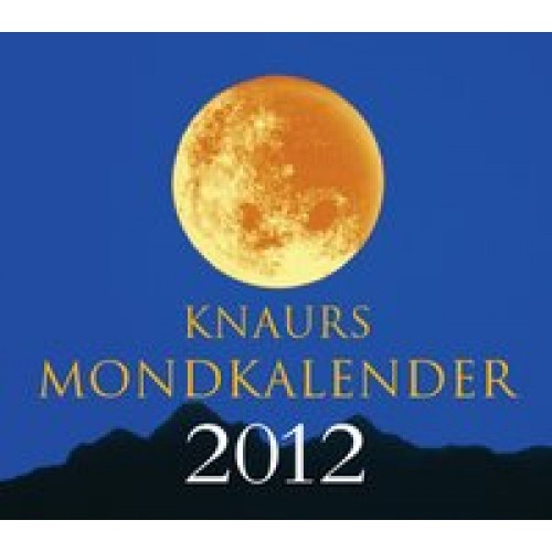 Knaurs Mondkalender 2012