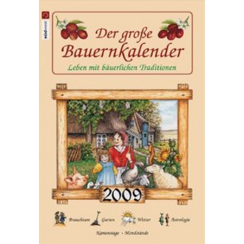 Der große Bauernkalender 2009