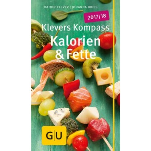 Klevers Kompass Kalorien & Fette 2017/18