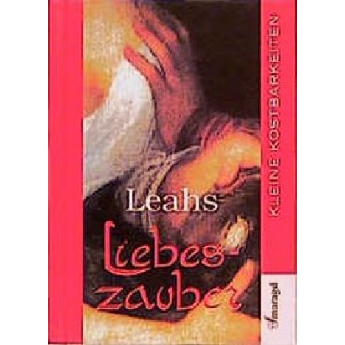 Leahs Liebeszauber
