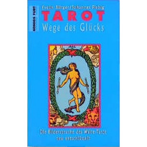 Tarot-Wege des Glücks