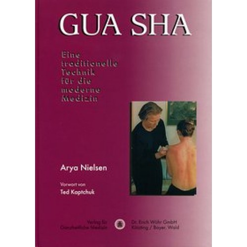 Gua Sha - Eine traditionelle Technik für die moderne Medizin