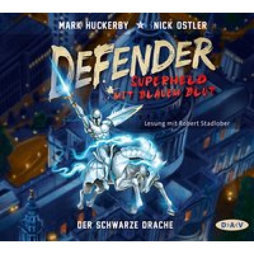 Defender - Superheld mit blauem Blut. Der Schwarze Drache: Lesung mit Robert Stadlober (4 CDs) [Audi