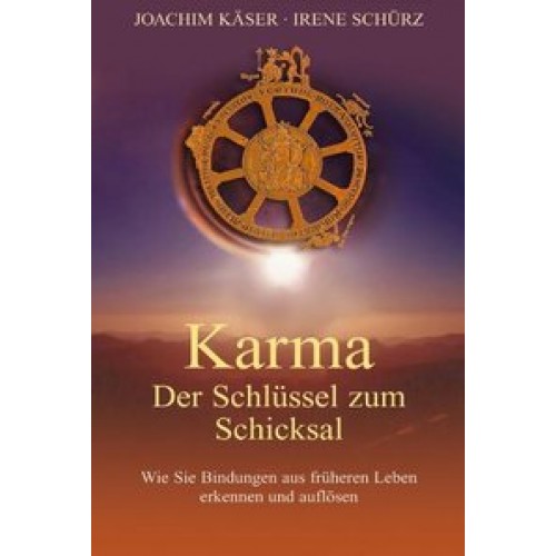 Karma - Der Schlüssel zum Schicksal