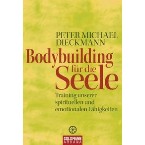 Bodybuilding für die Seele