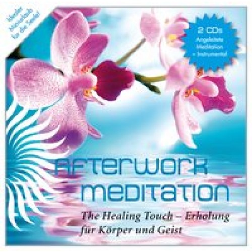 Afterwork Meditation - The Healing Touch