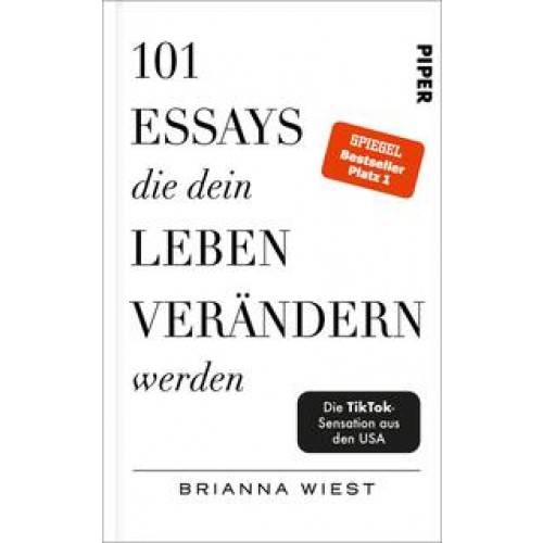 101 Essays, die dein Leben verändern werden