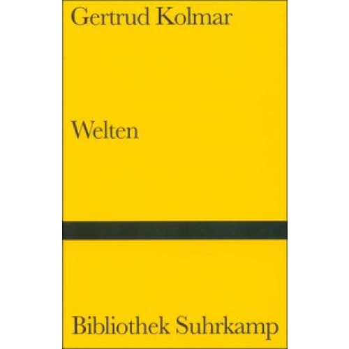 Welten [Gebundene Ausgabe] [1999] Kolmar, Gertrud, Reinshagen, Gerlind