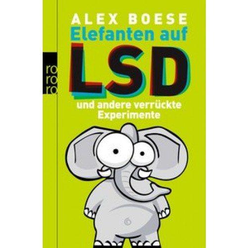 Elefanten auf LSD