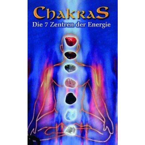 Chakren - Die 7 Zentren der Energie
