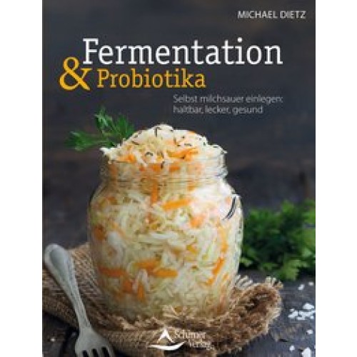 Fermentation und Probiotika