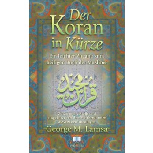 Der Koran in Kürze