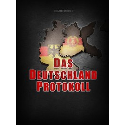 Das Deutschland Protokoll