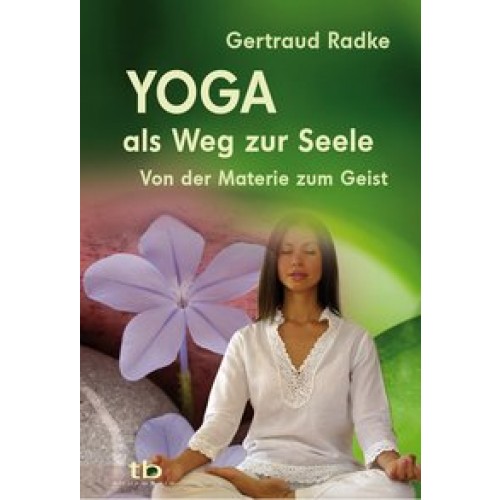 Yoga als Weg zur Seele