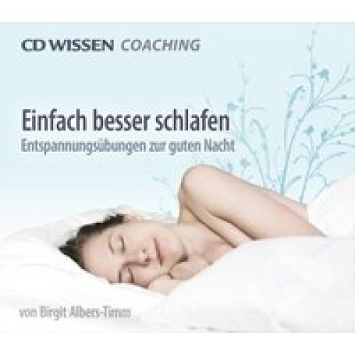 CD WISSEN COACHING - Einfach besser schlafen