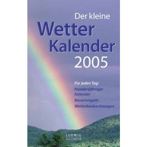 Der kleine Wetterkalender 2005