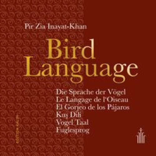 Bird Language – Die Sprache der Vögel – Aphorisms in 7 Languages