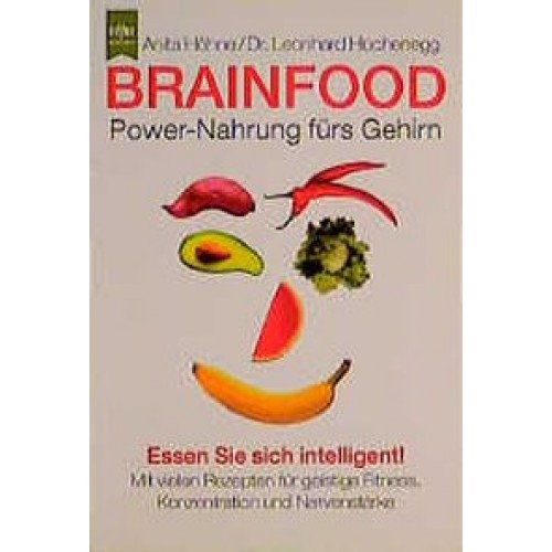 Brainfood. Power-Nahrung fürs Gehirn