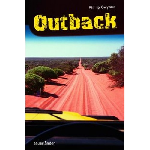 Outback [Gebundene Ausgabe] [2011] Gwynne, Phillip, Kilian, Kai