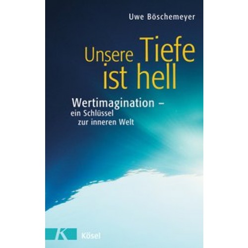 Unsere Tiefe ist hell