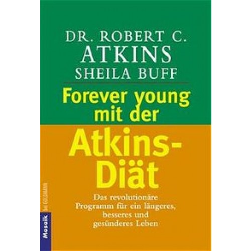 Forever young mit der Atkins-Diät