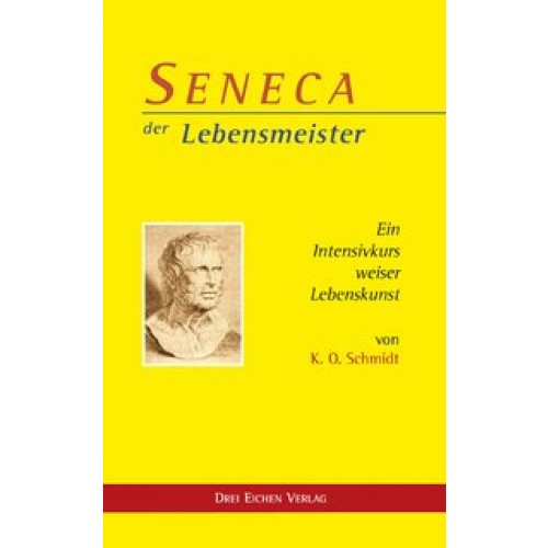 Seneca – der Lebensmeister