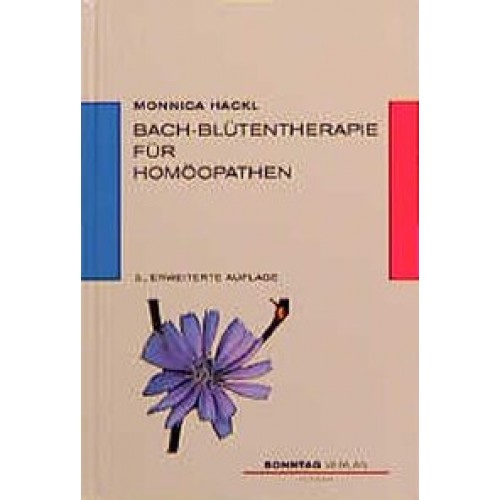 Bach-Blütentherapie für Homöopathen