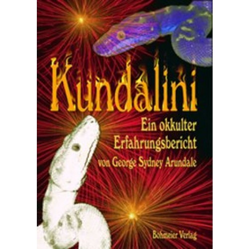 Kundalini - Ein okkulter Erfahrungsbericht