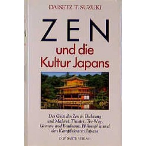 Zen und die Kultur Japans