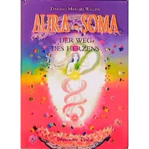 Aura-Soma - Der Weg des Herzens