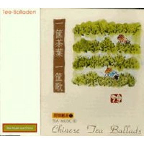 Chinese Tea Ballads
