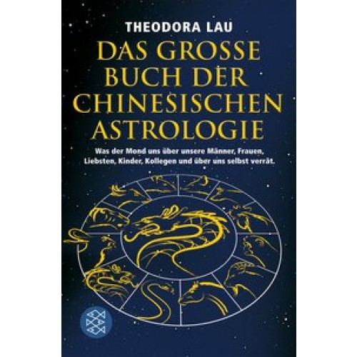 Das große Buch der chinesischen Astrologie