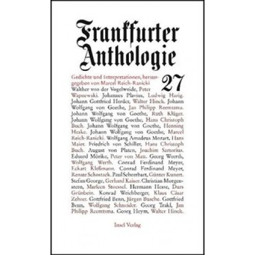Frankfurter Anthologie. Gedichte und Interpretationen: Siebenundzwanzigster Band [Gebundene Ausgabe]