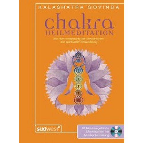 Chakra-Heilmeditation (inkl. CD)