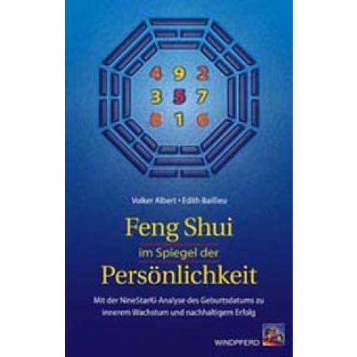 Feng Shui im Spiegel der Persönlichkeit